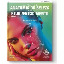 Guia Prático Da Anatomia Da Beleza E Do Rejuvenescimento