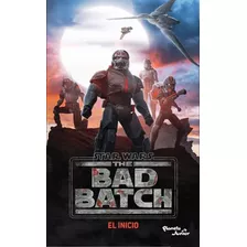 The Bad Batch El Inicio Libro