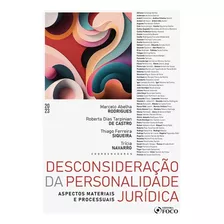 Desconsideração Da Personalidade Jurídica - Aspectos Materiais E Processuais - 1ª Ed - 2023 - Novo