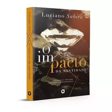 Livro O Impacto Da Santidade Luciano Subirá, De Luciano Subirá. Editora Edilan, Capa Mole Em Português