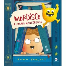 Mordisco - A Caçada Monstruosa, De Yarlett, Emma. Ciranda Cultural Editora E Distribuidora Ltda., Capa Mole Em Português, 2020