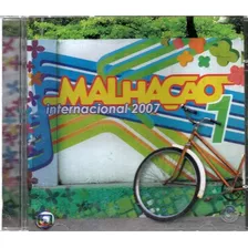 Cd Malhação 2007 Internacional Vol. 1 - Tiago Iorc