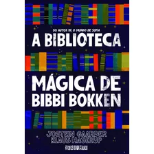 A Biblioteca Mágica De Bibbi Bokken, De Gaarder, Jostein. Editora Schwarcz Sa, Capa Mole Em Português, 2003