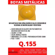 Boyas Metalicas En Maquesa 