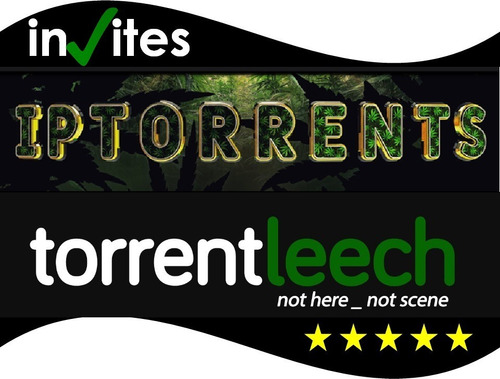 Iptorrents + Torrentleech ( C 0 N V I T E S )