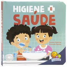 Meus Hábitos: Higiene E Saúde, De Santos, Suelen Katerine A.. Editora Todolivro Distribuidora Ltda., Capa Dura Em Português, 2018