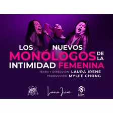 Monólogos De La Intimidad Femenina | Abril 18 (07:30 P.m.) 