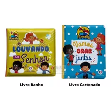 Combo Kit Com 2 Livros Infantis Bíblicos Para Bebê 3 Palavrinhas Louvando Ao Senhor Banho E Vamos Orar Juntos Cartando