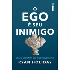 Ego E Seu Inimigo ,o - Intrinseca