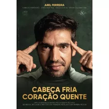 Livro Abel Ferreira - Cabeça Fria, Coração Quente