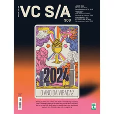 Revista Você S/a Ed. 308 - Janeiro 2024