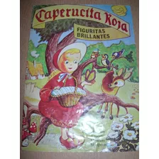 Album Caperucita Roja 1986, Tiene 76 Figus Pegadas Mira!!!