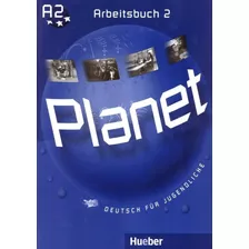 Planet 2 - Ab (exercicio), De Hueber. Editora Distribuidores Associados De Livros S.a., Capa Mole Em Alemão, 2005