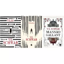 Kit V. E. Schwab - Vilão + Vingança + Mansão Gallant