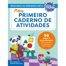 Meu Primeiro Caderno De Atividades, De Lynch, Brittany. Série Brincando De Aprender Com O Manual Do Mundo Editora Gmt Editores Ltda., Capa Mole Em Português, 2020