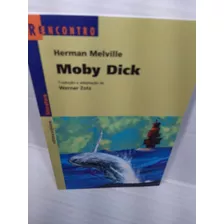 Livro - Moby Dick - A Baleia Branca - Coleção Reencontro - Herman Melville / Werner Zotz (tradução - Adap )