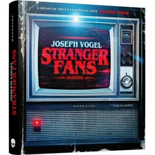 Livro Stranger Fans Década De 80 Da Série Stranger Things