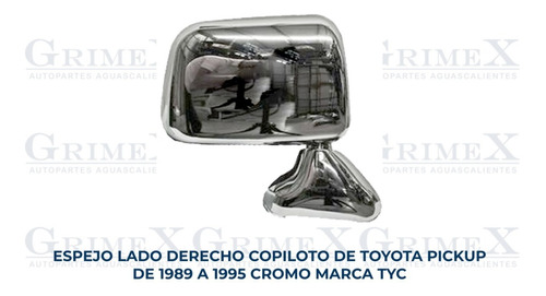 Espejo Toyota Pickup 1989-1990-91-92-93-1994-1995 Cromo Ore Foto 10