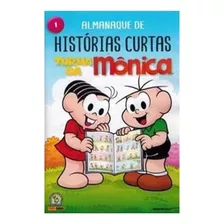 Almanaque De Histórias Curtas Turma Da Mônica, De Mauricio De Sousa. Editorial Panini, Tapa Mole En Português