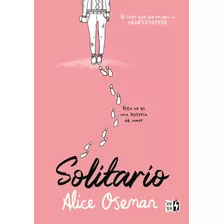 Libro Solitario - Alice Oseman - Vr Ya