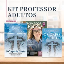 Kit De Lições Bíblicas Adulto Ebd 1 Professor Ampliada + 1 Ensinador Cristão+ 01 Livro De Apoio 1trimestre 2024 Cpad