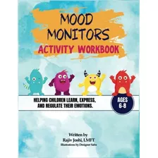 Libro: Mood Monitors: Helping Children Learn, Express, And