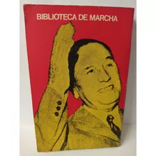 Biblioteca De Marcha Perón El Regreso Y La Muerte 1. 1974