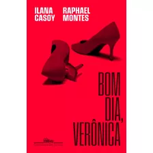 Livro Bom Dia, Verônica - Casoy, Ilana [2022]