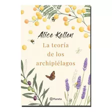 Libro Nuevo La Teoría De Los Achipièlagos - Alice Kellen