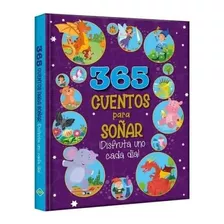 Libro 365 Cuentos Para Soñar Edición De Lujo Acolchada