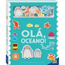 Amigos De Feltro: Olá, Oceano!, De Really Decent Books Ltd. Editora Todolivro Distribuidora Ltda., Capa Dura Em Português, 2020