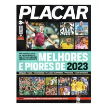 Revista Placar Ed. 1506 - Dezembro 2023