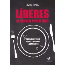 Líderes Se Servem Por Último