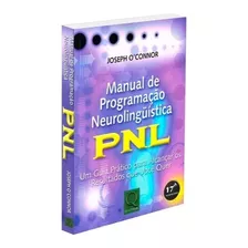 Livro Manual De Programação Neurolinguística Pnl 