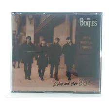 Cd The Beatles Live At The B B C Novo/mono/duplo