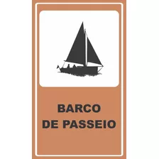 Placa De Sinalização Turística | Barco De Passeio