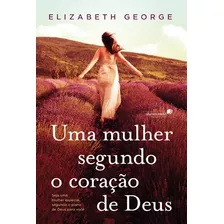 Livro Uma Mulher Segundo Coração De Deus