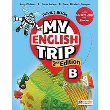 My English Trip B - Pupil S & Activity Book With Reader + Student App **2nd Edition**
