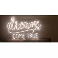 Letreiro Neon Led Personalizado Decoração Dreams Come True