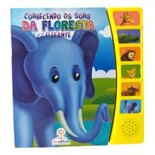 Conhecendo Os Sons Da Floresta: Elefante, De Blu Editora. Blu Editora Ltda Em Português, 2015 - Livro Sonoro Infantil