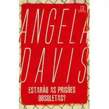 Estarão As Prisões Obsoletas?, De Davis, Angela. Editora Bertrand Brasil Ltda., Capa Mole Em Português, 2018