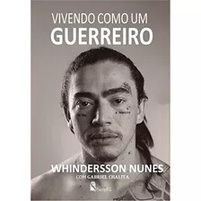 Livro Vivendo Como Um Guerreiro - Whindersson Nunes