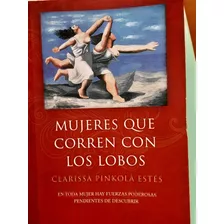 Libro Las Mujeres Que Corren Con Los Lobos, Original 