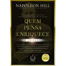 Livro Quem Pensa Enriquece - O Legado