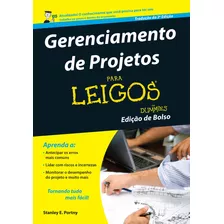 Gerenciamento De Projetos Para Leigos, De Portny, Stanley E.. Série Para Leigos Starling Alta Editora E Consultoria Eireli, Capa Mole Em Português, 2015