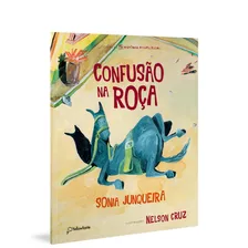 Confusão Na Roça, De Junqueira, Sonia. Série Histórias Atrapalhadas Autêntica Editora Ltda., Capa Mole Em Português, 2021