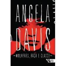 Mulheres, Raça E Classe, De Davis, Angela. Editora Jinkings Editores Associados Ltda-epp, Capa Mole Em Português, 2016
