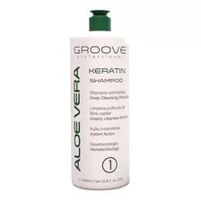 Shampoo Anti Residuos Aloe Vera Keratin Groove 1000 Ml