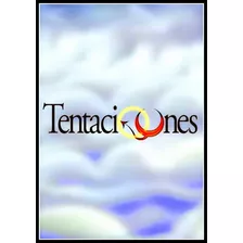 Tentaciones ( Colombia 1994 - 1998 )