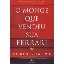 Monge Que Vendeu Sua Ferrari, O